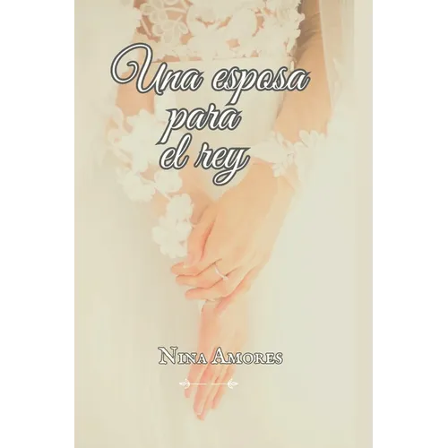 Una esposa para el rey - Paperback