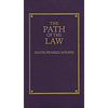 The Path of the Law - Hardcover