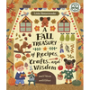 Little Homesteader: A Fall Treasury of Recipes, Crafts, and Wisdom - Hardcover