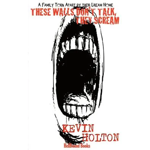 These Walls Don't Talk, They Scream - Paperback