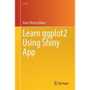 Learn Ggplot2 Using Shiny App - Paperback