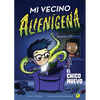 Mi Vecino Alienígena 1: El Chico Nuevo - Paperback