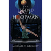 The Legend of Hoopman - Paperback