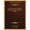 A Century And A Half Of Pittsburg And Her People V1 (1908) - Paperback