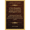 A New Hampshire Lawyer In General Washington's Army: A Biographical Sketch Of The Hon. John Sullivan, Major General In The Continental Army (1915) - Paperback