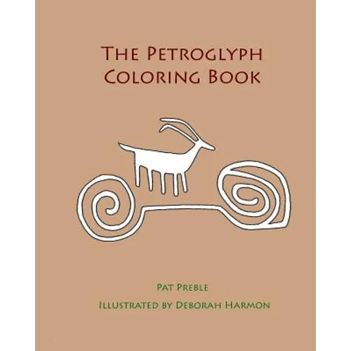 The Petroglyph Coloring Book - Paperback