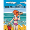 The Magic Shell - Hardcover