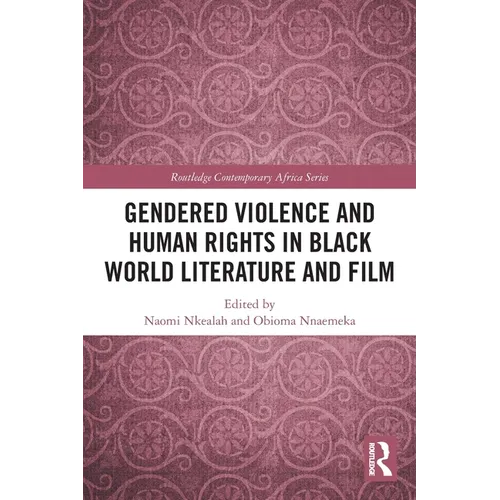 Gendered Violence and Human Rights in Black World Literature and Film - Paperback