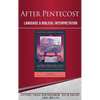 After Pentecost: Language and Biblical Interpretation - Hardcover
