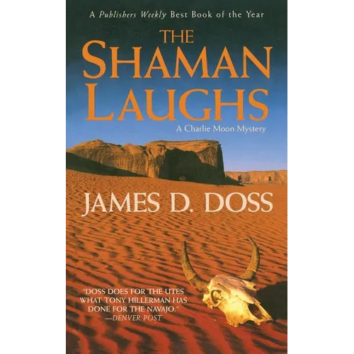 The Shaman Laughs: A Charlie Moon Mystery - Paperback