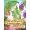 Optical Illusions Coloring Book: 30 Amazing Illustrations That Will Trick Your Brain - Hardcover