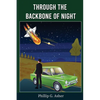 Through the Backbone of Night - Paperback
