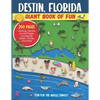 Destin, Florida Giant Book of Fun: Coloring Pages, Games, Activity Pages, Journal Pages, and special Destin memories! Fun for Kids and Great Family Fu - Paperback