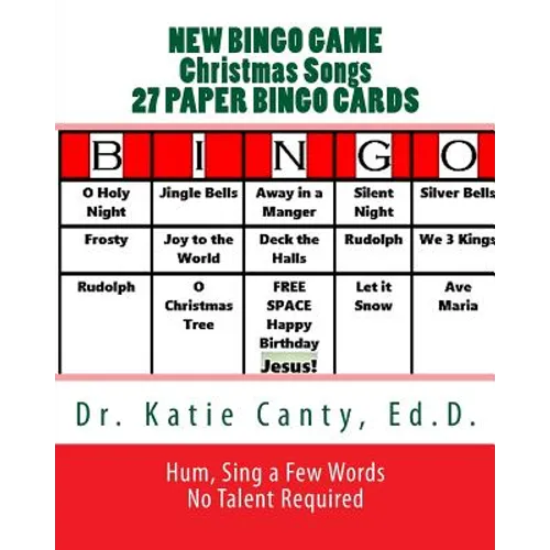 New Bingo Game Christmas Songs 27 Paper Cards: Sing, Hum--No Talent Required To Play - Paperback