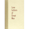 Love Letters of Great Men - Paperback