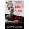 Kind Soul Closet Maniac - Paperback