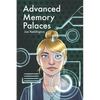 Advanced Memory Palaces: The second book you should read on your memory - Paperback