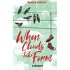 When Clouds Take Form - Paperback
