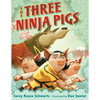 The Three Ninja Pigs - Hardcover