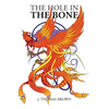 The Hole in the Bone - Paperback