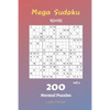 Mega Sudoku 16x16 - 200 Normal Puzzles vol.2 - Paperback