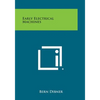 Early Electrical Machines - Paperback