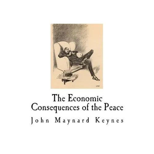 The Economic Consequences of the Peace: John Maynard Keynes - Paperback