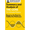 Summary and Analysis of the Gene: An Intimate History: Based on the Book by Siddhartha Mukherjee - Paperback