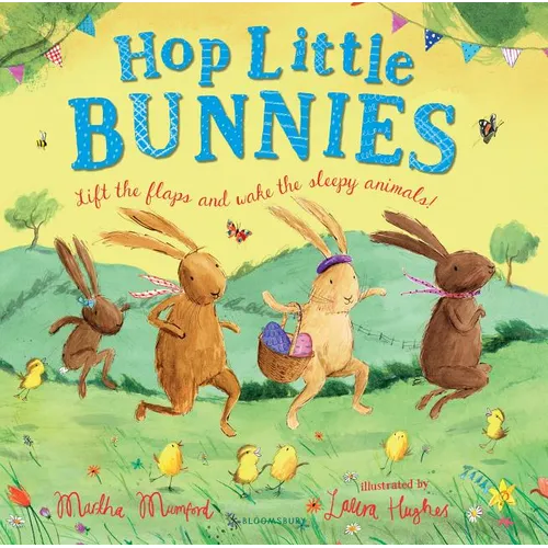 Hop Little Bunnies: The Perfect Gift for Easter! (the Bunnies of Hoppity Hill) - Hardcover