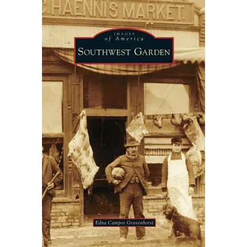 Southwest Garden - Hardcover