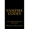 Vampire Codex: 20th Anniversary Edition - Paperback