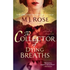 The Collector of Dying Breaths: A Novel of Suspense - Paperback