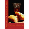 Wine in the Bible: Revised - Paperback