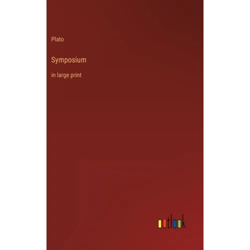 Symposium: in large print - Hardcover
