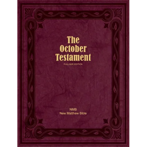 The October Testament: Full Size Edition - Hardcover