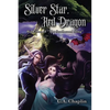 Silver Star, Red Dragon: Book One of "The Soulbound Song" - Paperback