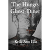 The Hungry Ghost Diner - Paperback