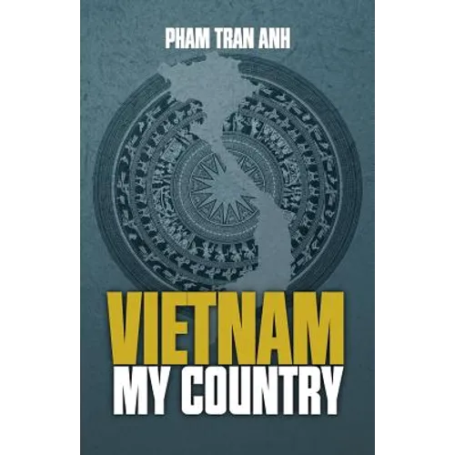 VIETNAM MY COUNTRY Edited - Paperback