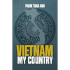 VIETNAM MY COUNTRY Edited - Paperback