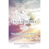The Holy Spirit: The Person, The Works: Don't Live Without Him - Paperback