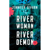 River Woman, River Demon - Hardcover