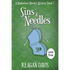 Sins & Needles: A Knitorious Murder Mystery - Paperback