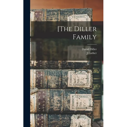 [The Diller Family - Hardcover