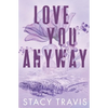 Love You Anyway - Paperback