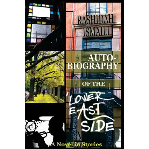 Autobiography of the Lower East Side - Paperback