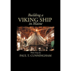 Building a Viking Ship in Maine: Photo Essay - Paperback