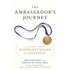 The Ambassador's Journey: A Parable about Nonprofit Board Leadership - Paperback