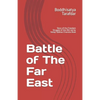 Battle of The Far East: Story of the Freedom Struggle of the INA led by Netaji Subhas Chandra Bose - Paperback