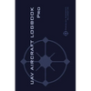 UAV AIRCRAFT LOGOOK Pro: The Complete Technical Logbook for Professional Drone Operators - Log Your Drone Use Like a Pro! - Hardcover