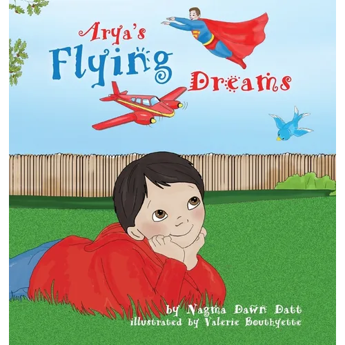 Arya's Flying Dreams - Hardcover